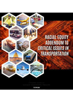 Cover of Racial Equity Addendum to Critical Issues in Transportation